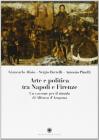 Arte e politica tra Napoli e Firenze. Un cassone per il trionfo di Alfonso d'Aragona