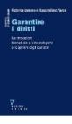 Garantire i diritti. Le innovazioni biomediche e biotecnologiche e le opinioni degli operatori