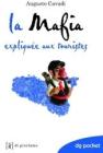 La mafia spiegata ai turisti. Ediz. francese La mafia spiegata ai turisti. Ediz. francese