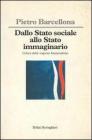 Dallo Stato sociale allo Stato immaginario. Critica della �Ragione funzionalista�