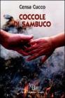 Coccole di sambuco. Nella culla dell'amore si pu� dormire sereni
