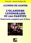 L' olandese Leningrado in 100 partite. Repertorio completo per il nero