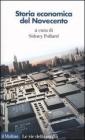 Storia economica del Novecento Storia economica del Novecento