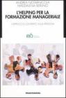 L' helping per la formazione manageriale. L'approccio centrato sulla persona