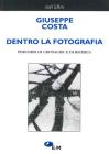 Dentro la fotografia. Percorsi di cronache e di ricerche