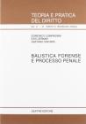 Balistica forense e processo penale