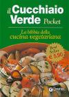 La bibbia della cucina vegetariana