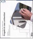 Progetti di case unifamiliari. Con CD-ROM