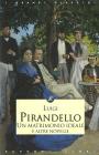 Un matrimonio ideale e altre novelle