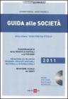 Guida alle societ� 2011. Con CD-ROM