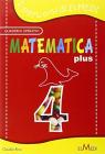 Matematica plus. Per la 4� classe elementare