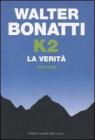 K2. La verità. 1954-2004 K2. La verità. 1954-2004