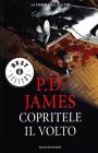 Copritele il volto