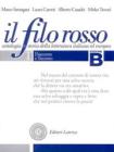 Il filo rosso. Antologia e storia della letteratura italiana ed europea. Con materiali per il docente. Per le Scuole superiori vol.1