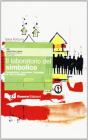 Il laboratorio del simbolico. Fisiognomica, percezione, linguaggio da Kant a Steinthal