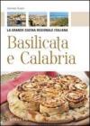 Basilicata e Calabria - La grande cucina regionale italiana. E-book