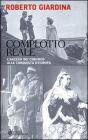 Complotto reale. L'ascesa dei Coburgo alla conquista d'Europa