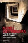 Napoli sotterranea. Percorsi tra i misteri della citt� parallela