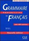 Grammaire progressive du fran�ais. Niveau interm�diaire. Livre de l'�l�ve-500 exercices. Per le Scuole superiori
