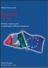 Storia d'Italia 1861-2006. Istituzioni, economia e societ�, un modello politico nell'Europa contemporanea