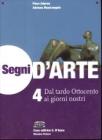 Segni d'arte. Con espansione online. Per le Scuole superiori vol.4