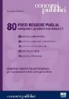 Ottanta posti Regione Puglia. Categoria C posizione economica C1