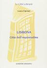 Lisbona. Citt� dell'inquietudine