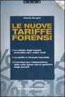 Le nuove tariffe forensi. Con CD-ROM
