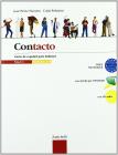Contacto. Curso de español para italianos. Moduli A-D. Con CD Audio. Per le Scuole superiori vol.1 Contacto. Curso de español para italianos. Moduli A-D. Con CD Audio. Per le Scuole superiori vol.1