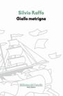 Giallo matrigna
