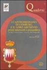 I castromediano di Lymburg e il loro archivio. Primi interventi e prospettive. Atti del Convegno di studi (Cavellino, 28 novembre 2008)