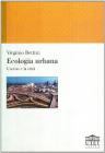 Ecologia urbana. L'uomo e la citt�
