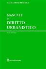 Manuale di diritto urbanistico