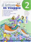 Il lettore in viaggio. Antologia. Con espansione online. Per la Scuola media vol.2