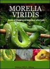 Morelia Viridis. Guida all'allevamento del pitone verde Morelia Viridis. Guida all'allevamento del pitone verde