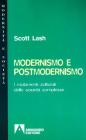 Modernismo e postmodernismo. I mutamenti culturali delle societ� complesse