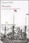 Mazag�o. La citt� che attravers� l'Atlantico