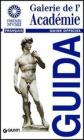 Galerie de l'Acad�mie. Guide officiel