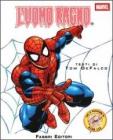 L' Uomo Ragno L' Uomo Ragno