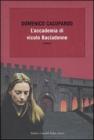 L' accademia di vicolo Baciadonne