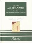 Logic and Metaphysics. Proceedings of the International Conference (Genoa, 24-25 settebre 2001) Logic and Metaphysics. Proceedings of the International Conference (Genoa, 24-25 settebre 2001)