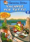 Vacanze per tutti vol.2