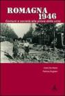 Romagna 1946. Comuni e societ� alla prova delle urne