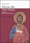 Figlia del tuo figlio. La �Maest� di Duccio di Buoninsegna