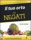 Il tuo orto per negati Il tuo orto per negati