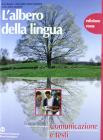 L' albero della lingua. Ediz. rossa. Per le Scuole superiori