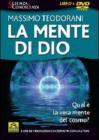 La mente di Dio. Qual � la vera mente del cosmo? Con DVD