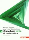 Corso base verde di matematica. Con espansione online. Per le Scuole superiori vol.1