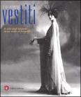 Vestiti. Lo stile degli italiani in un secolo di fotografie