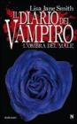 L' ombra del male. Il diario del vampiro L' ombra del male. Il diario del vampiro